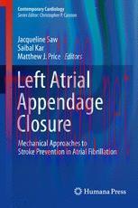 [PDF]Left Atrial Appendage Closure: Mechanical Approaches to Stroke Prevention in Atrial Fibril...