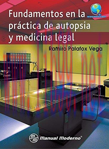 [AME]Fundamentos en la pr&aacute;ctica de autopsia y medicina legal (Original PDF)