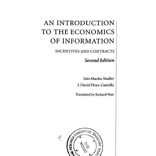 Introduction to the Economics of Information Incentives and Contracts by Ines Macho-Stadler, An