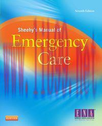 [AME]Sheehy&rsquo;s Manual of Emergency Care, 7e (Original PDF)