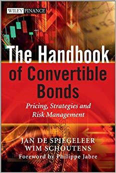 (PDF)The Handbook of Convertible Bonds Pricing, Strategies and Risk Management (The Wiley Finan...