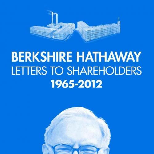 Berkshire Hathaway Letters to Shareholders 2013 - Buffett, Warren
