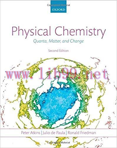 [PDF]Physical Chemistry: Quanta Matter and Change 10E