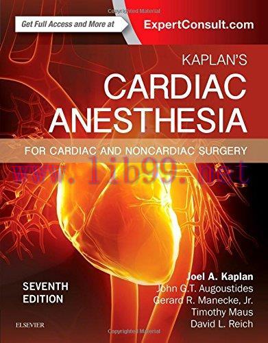 [AME]Kaplan&rsquo;s Cardiac Anesthesia: In Cardiac and Noncardiac Surgery, 7th Edition (ORIGINAL PDF ...
