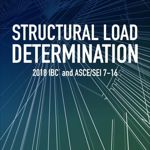 Structural Load Determination 2018 IBC and ASCE SEI 7 16 by David Fanella 1st - Wei Zhi