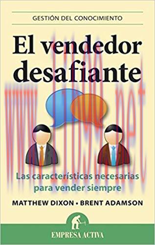 El vendedor desafiante (Gesti&oacute;n del conocimiento) (Spanish Edition) Translation Edition,