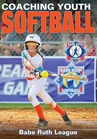 [AME]Coaching Youth Softball - Babe Ruth League (EPUB)