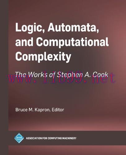 [FOX-Ebook]Logic, Automata, and Computational Complexity: The Works of Stephen A. Cook