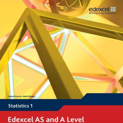 Edexcel AS and A Level Modular Mathematics Statistics 1 S1-4