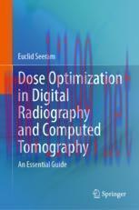 [PDF]Dose Optimization in Digital Radiography and Computed Tomography: An Essential Guide