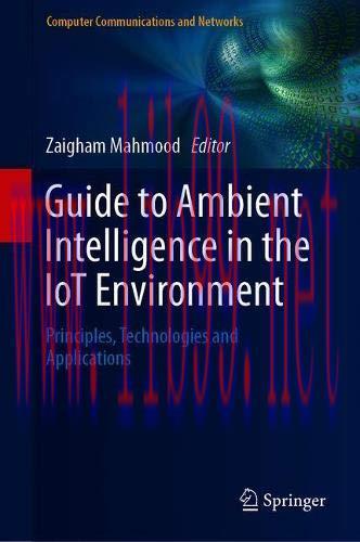 [FOX-Ebook]Guide to Ambient Intelligence in the IoT Environment: Principles, Technologies and A...