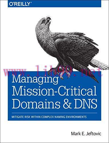 [FOX-Ebook]Managing Mission-Critical Domains and DNS