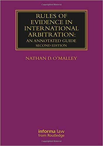 Rules of Evidence in International Arbitration 2nd Edition