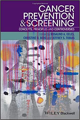 [PDF]Cancer Prevention and Screening: Concepts, Principles and Controversies