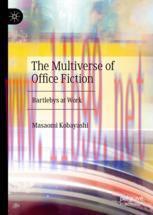 [PDF]The Multiverse of Office Fiction: Bartlebys at Work
