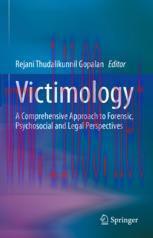 [PDF]Victimology: A Comprehensive Approach to Forensic, Psychosocial and Legal Perspectives