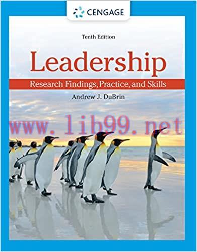[PDF]Leadership Research Findings, Practice, and Skills 10th Edition