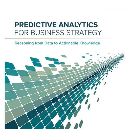 Predictive Analytics for Business Strategy - Vitalsource Download