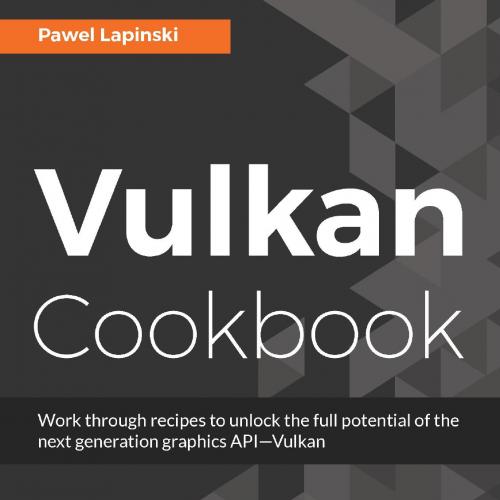 Vulkan Cookbook 1786468158