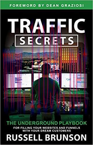 (PDF)Traffic Secrets: The Underground Playbook for Filling Your Websites and Funnels with Your ...