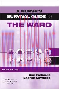 [AME]A Nurse's Survival Guide to the Ward, 3e (Original PDF)