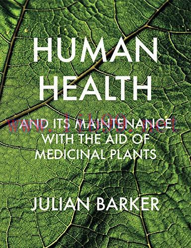 [FOX-Ebook]Human Health and Its Maintenance with the Aid of Medicinal Plants