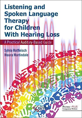 [AME]Listening and Spoken Language Therapy for Children With Hearing Loss: A Practical Auditory...