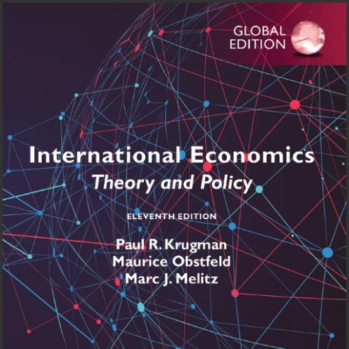 (Test Bank)International Economics Theory and Policy, 11th Global Edition.zip