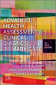 [AME]Advanced Health Assessment & Clinical Diagnosis in Primary Care, 7th edition (Original PDF...