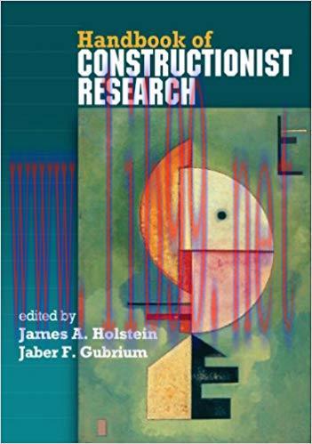 Handbook of Constructionist Research 1st Edition,
