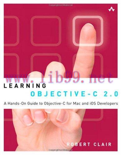 [FOX-Ebook]Learning Objective-C 2.0: A Hands-On Guide to Objective-C for Mac and iOS Developers