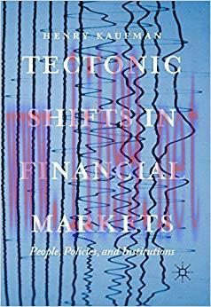 (PDF)Tectonic Shifts in Financial Markets: People, Policies, and Institutions 1st ed. 2016 Edit...
