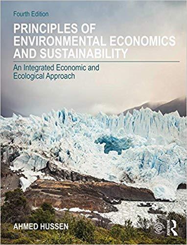 Principles of Environmental Economics and Sustainability 4th Edition