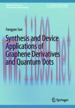 [PDF]Synthesis and Device Applications of Graphene Derivatives and Quantum Dots