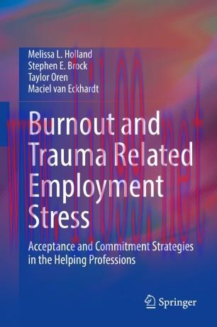 Burnout and Trauma Related Employment Stress