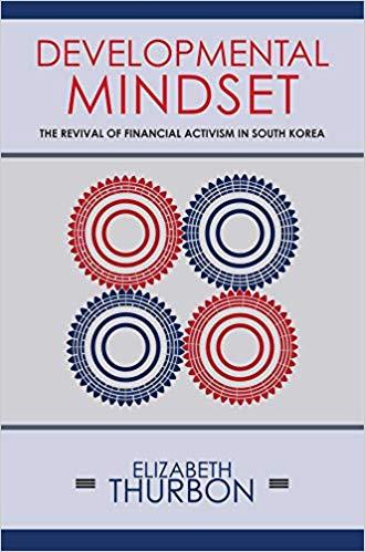 (PDF)Developmental Mindset The Revival of Financial Activism in South Korea (Cornell Studies in...