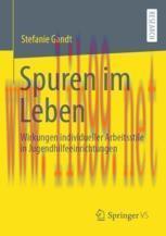 [PDF]Spuren im Leben: Wirkungen individueller Arbeitsstile in Jugendhilfeeinrichtungen