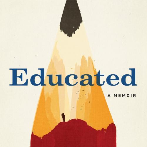 Educated A Memoir - Tara Westover