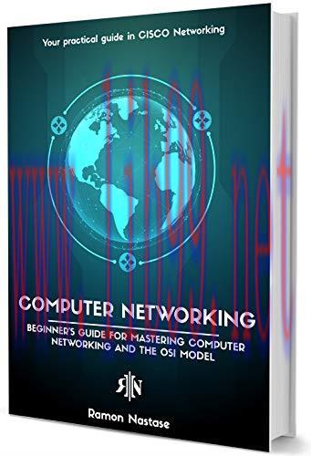 Computer Networking: Beginner&rsquo;s guide for Mastering Computer Networking and the OSI Model (Comp...
