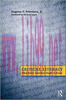 Critical Literacy: What Every American Needs to Know (Series in Critical Narrative) 1st Edition...