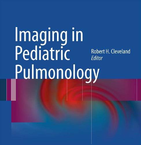 Imaging in Pediatric Pulmonology