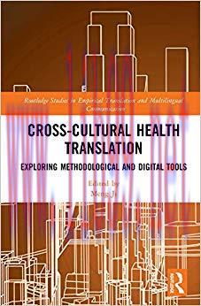 (PDF)Cross-Cultural Health Translation: Exploring Methodological and Digital Tools (Routledge S...