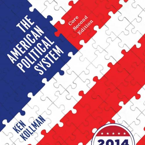 American Political System Core 2nd Second Edition, The - Ken Kollman