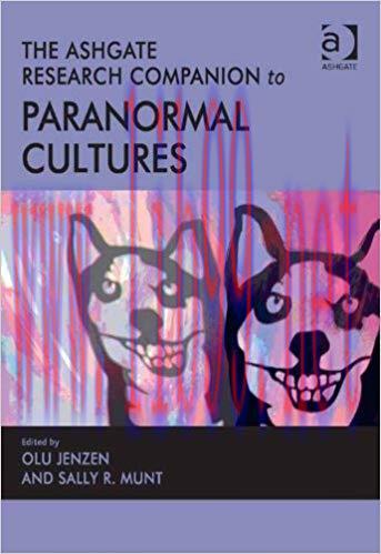 The Ashgate Research Companion to Paranormal Cultures (Ashgate Research Companions) 1st Edition...