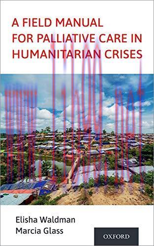 [AME]A Field Manual for Palliative Care in Humanitarian Crises (Original PDF)
