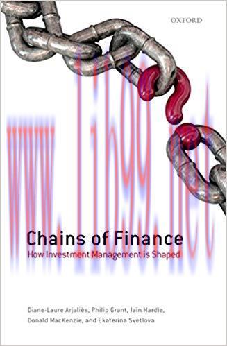 (PDF)Chains of Finance: How Investment Management is Shaped 1st Edition