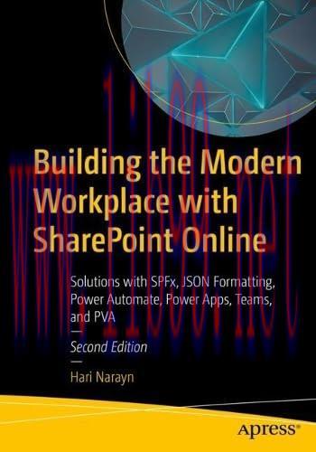 [FOX-Ebook]Building the Modern Workplace with SharePoint Online, 2nd Edition: Solutions with SP...