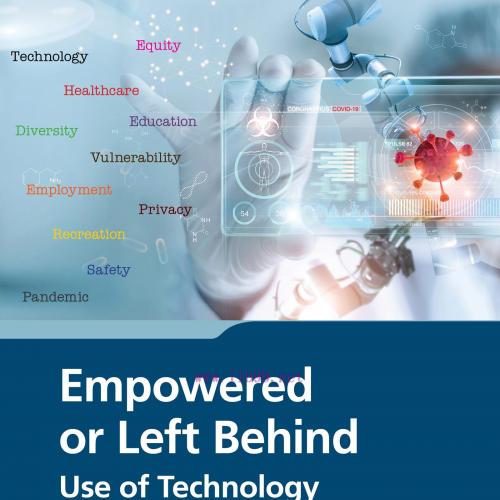 [AME]Empowered or Left Behind: Use of Technology During COVID-19 (EPUB)
