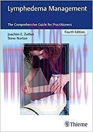 [PDF]Lymphedema Management: The Comprehensive Guide for Practitioners, Fourth Edition + Videos
