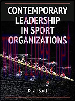 (PDF)Contemporary Leadership in Sport Organizations 1st Edition by David Scott